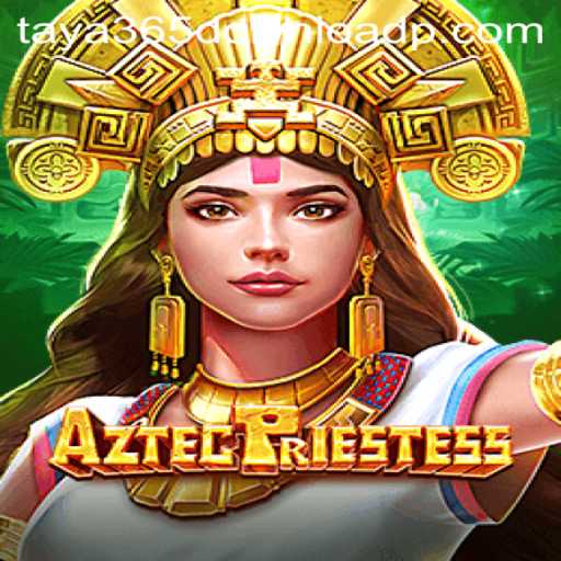 Exploring the Mystical World of AztecPriestess: A Dive into Taya365's Latest Sensation