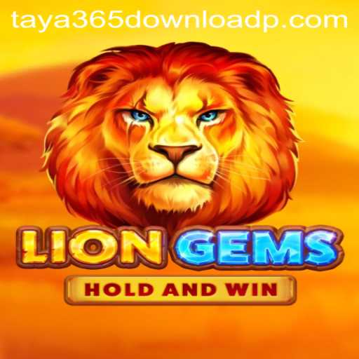 Discover the Exciting World of LionGems and How to Download with taya365